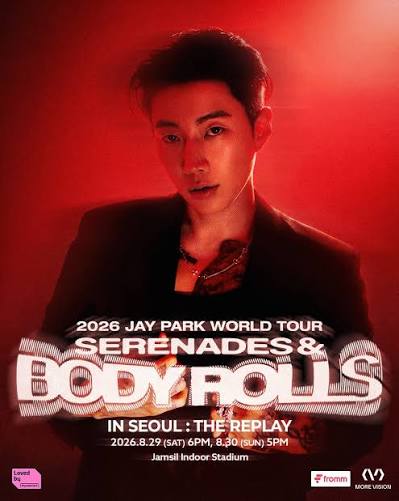 2026 JAY PARK WORLD TOUR [SERENADES & BODY ROLLS] IN SEOUL: THE REPLAY